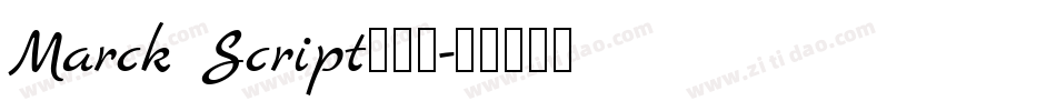 Marck Script手机版字体转换